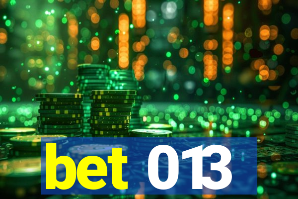 bet 013